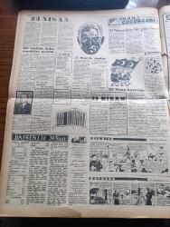 Ulus Gazetesi - Turkish Newspaper - 23 Nisan 1957 - bekleme günleri yazan Hüseyin Cahit Yalçın Başmakale - Atina büyükelçimiz Settar İlksel Yunan Dış Bakanı Averoff ile Dün görüştü - milli Türk Talebe birliğine Ankara'da miting için izin verilmedi - CHP Genel sekreteri Kasım Gülek Dün il kongresinde konuşma yaparken fotoğraf - ulusal egemenlik ve çocuk Bayramı kutlu olsun - hür bir seçim sistemi şarttır - hakim Nefi Demirlioğlu emekliye ayrıldı - 23 Nisan sebebiyle bugün yapılacak törenler - Devlet kuşu yazan Orhan Kemal Yazı Dizisi - Çağdaş İngiliz dramı yazan A. Cemal Arı - Cezayir milliyetçileri Dün 101 ölü verdiler - bir yobaz Atatürk'ün büstünü parçaladı - Amerikan politikası yazan Yakup Kadri Karaosmanoğlu - Ankara'da 24 saat sinema tiyatro programı - 23 Nisan'da çocuklar - Türkiye İran'ı 70 42 yendi - dün İstanbul'da başlayan ordulararası Dünya Basketbol şampiyonasının favorisi Amerikan takımı fotoğraf - Kayseri Havagücü fotoğraf - Beykoz ile bugün Ankaragücü oynuyor