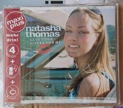 Natasha Thomas - Save Your Kisses For Me CD Müzik (Maxi Plus)