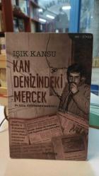 KAN DENİZİNDEKİ MERCEK