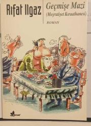 Geçmişe Mazi (Meşrutiyet Kıraathanesi)