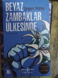 Beyaz Zambaklar Ülkesinde