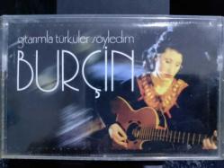 BURÇİN GİTARLA TÜRKÜLER SÖYLEDİM KASET