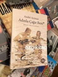 adınla çağır beni - andre aciman
