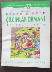 ÇILGINLAR ORMANI / SİHİRLİ İKSİR