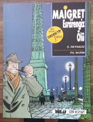 MAİGRET VE ESRARENGİZ ÖLÜ (Çizgi Roman Dedektif Dizisi 5)