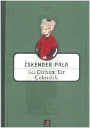 İki Dirhem Bir Çekirdek