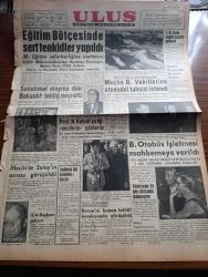 Ulus Gazetesi - Turkish Newspaper - 11 Ocak 1958 - eğitim bütçesinde sert tenkitler yapıldı - Meclis başkanvekillerine otomobil tahsisi istendi - Fatin Rüştü Zorlu İngiliz elçisi ile görüştü - Dulles Ruslardan iyi niyet istiyor - Türkiye'de 25 bin cüzzamlı bulunuyor - profesör Hüseyin Nail Kubalıya öğrencilerin gösterisi - CHP Tunceli milletvekili Arslan Bora'nın kanun teklifi komisyonda görüşüldü - mecliste Selim Soley'in sorusu görüşüldü - Vatan Yolunda Milli mücadele hatıraları yazan Yakup Kadri Karaosmanoğlu Yazı Dizisi - yeni şiirler 1958 yazan Yurdakul Mehteroğlu - yanılmak yazan Yakup Kadri Karaosmanoğlu - Ankara'da 24 saat sinema tiyatro programı - Hacettepe Otoyıldırım maçı - Gençlerbirliği Yolspor maçı - Hacettepe onbiri fotoğraf - profesyonellerin büyük derdi basın maçlara alaka göstermiyormuş - Fenerbahçe baskette Galatasaray'ı 65 64 yendi - ameliyat edilmek üzere Londra'da bulunan Hamit Kaplan'ın durumu - demiryolları Kros Şampiyonası - majestikte aile matinesi - Gima