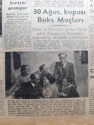 Halkçı Gazete - Turkish Newspaper - 25 Ağustos 1954 - uydurma parti yazan Hüseyin Cahit Yalçın Başmakale - Brezilya başkanı Vargas dün intihar etti - Kızıl Çini ziyaret etmekte olan İngiliz İşçi Partisi heyeti fotoğraf - Mao Tse Tung Attlee'yi kabul etti - Bülent Nuri Esenin işine son verildi - 30 Ağustos Kupası boks maçları - Ürdün Kralı Hüseyin şerefine geçit resmi - hizip korkusu yahut duçe yanılmaz yazan Nihat Erim - doğuda Atatürk Üniversitesi - Kıbrıs için yapılacak mitingler - Üçüncü Dünya savaşı çıkar mı - Türkiye İş bankası'nın 30. Yıldönümü - gazeteci şairler ve onlardan biri yazan Bülent Ecevit - Kıbrıs meselesi Birleşmiş Milletler'de yazan Ahmet Şükrü Esmer - Meşrutiyet devri ve sonrası yazan Hüseyin Cahit Yalçın Yazı Dizisi - büyük sünnet düğünü sahnede Nigar Uluerer Esenparkta - Ankara İstanbul Radyosu Programı - çocuk sayfası - Roman yollarını kaybeden 40 çocuk - bilmece bulmaca - Bilgi dünyası - küçük kardeşlerin köşesi - Nasrettin Hoca'dan yangın - şiir bayrağımın süsü