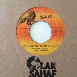 Bilal Bozdağ / Gözümde Yaş Kalmadı - Suna ile Mahzun'nin Izdırabı / 45'lik plak