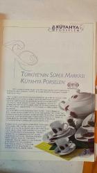 KÜTAHYA PORSELEN, KÜTAHYA GRUBU İLETİŞİM DERGİSİ - MAYIS 2006 — YIL: 1 — SAYI: 1  KÜTAHYA PORSELEN — ATEŞTE AÇAN ÇİÇEKLER — MERHABA — MAĞAZA HABER — KÜTAHYA SERAMİK — KÜTAHYA PORSELEN SAN. A.Ş. — KÜTAHYA AMBALAJ — GÜRAL HARLEK — KONUK — GEZGİN — SAĞLIK — KÜLTÜR SANAT — BİZDEN BİRİ — BAYİLER — OTEL SERİSİ — FRİG SERİSİ 3062 DEKOR — ROMA 11463 — FRİG SERİSİ 2444 DEKOR — ROMA DEKOR 11618 — HOME COLLECTION — ARTE & BIANCO BY KÜTAHYA PORSELEN — HOME CONCEPT MAĞAZALAR — ELEKTRİKLİ EV ALETLERİ — KÜTAHYA AMBALAJ VE TEKNOLOJİ — PETERS OLUKLU HATTI — FLEXO BASKI — OFSET KUTU ÜRETİMİ — FIRE DEĞERLENDİRME ÜNİTESİ — GERİ DÖNÜŞÜM — YAPISAL VE GRAFİKSEL TASARIM DEPARTMANLARI — PROTOTİP HAZIRLAMA — AR-GE LABORATUVARI — NATURACERAM  ALİ ABACI — NAZMİYE DOĞAN — ATALAY KARACAÖRENLİ — AKİN YAKAN — ERTUĞRUL ŞEN — İBRAHİM EKDİAL — SİNAN KURAN — AVNİ BOZ - TAM TAKIM EKSİKSİZ 34 SAYFA