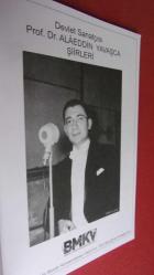 DEVLET SANATÇISI PROF. DR. ALAEDDİN YAVAŞCA ŞİİRLERİ ( CD'Sİ YOKTUR) - İMZALI