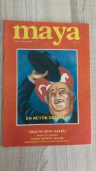 MAYA DERGİSİ – EKİM 1991 – SAYI 10 – YIL: 14 – 32 SAYFA EN BÜYÜK DEMİREL – ÖZAL’IN SONU GELDİ – DOĞAN AKIN’IN ANILARI – YENİ HÜKÜMETE SUÇ DUYURUSU – EN ÖNEMLİ GEREKSİNME: DÜRÜST VE YETKİN YÖNETİM – MAYA’DAN MEKTUP: DEMOKRASİYİ KURTARMAK İÇİN GÜVENİN TESİSİ – İSTANBUL’SUZ DA İKTİDAR OLUNURMUŞ – SEMİH BALCIOĞLU: “DAHA YAPACAK ÇOK İŞİMİZ VAR…” – SEÇİM 91: VE ÖZALGİLLER BİTTİ – DYP: 178, ANAP: 115, SHP: 88, RP: 62, DSP: 7 – PARTİLERİN DURUMU – PİR SULTAN ABDAL’DAN “MAYALAMA” – SEÇİM GÜNÜ DEMİREL’E BASIN İLGİSİ – GÜNCEL SİYASETTE YENİ DÖNEMİN İZLERİ  SÜLEYMAN DEMİREL – TURGUT ÖZAL – DOĞAN AKIN – ÜNAL YALTIRIK – SEMİH BALCIOĞLU – HALİT KAYA – CENNET FİLİZ – ŞERİF ERCAN – MERT YALTRIK – PİR SULTAN ABDAL – MAYA YAYIN EKİBİ