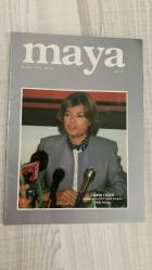 MAYA DERGİSİ – KASIM 1993 – SAYI 11 – YIL: 16 – 64 SAYFA KAPAK: TANSU ÇİLLER – “BAŞBAKAN VE DYP GENEL BAŞKANI” – “ARTIK RAHAT…” – SİYASİ GÜÇ, KONGRE SONRASI DENGE VE LİDERLİK – DYP BÜYÜK KONGRESİ YAPILDI – “VE TANSU ÇİLLER GENEL BAŞKANLIĞINI TESCİL ETTİRDİ…” – 1045 OYLA GÜVEN TAZELEDİ – BAŞKANLIK DİVANI, GENEL İDARE VE MERKEZ KARAR KURULLARI AÇIKLANDI – BURHAN ULUTAN’DAN “SERMAYEYİ TABANA YAYMAK” – ATATÜRK–İNÖNÜ EKONOMİ MODELİNE DÖNÜŞ TARTIŞMASI – TİYATRO VE EKOLOJİ: ADNAN TÖNEL’DEN “ÖZBEKİSTAN İÇİN BİR BARDAK SU” – ARAL DENİZİ İÇİN SAHNEDE SU RİTÜELİ – ATATÜRKÇÜLÜK VE LAİKLİK ÜZERİNE MEKTUP – YEKTA GÜNGÖR ÖZDEN’E AÇIK DUYGU - TANSU ÇİLLER – HAYATİ SERDAROĞLU – ENVER KURTULUŞ – SİNAN YÜKSEL – HASAN ALTINTAŞ – HAKKI DEDELER – İSMAİL KARAKUYU – HASAN PEKER – İBRAHİM ŞEKER – KÖKSAL TOPTAN – DENGİR FIRAT – FERİDUN ALPAT – ADNAN TÖNEL – BURHAN ULUTAN – YEKTA GÜNGÖR ÖZDEN – ÜNAL YALTIRIK – MERT ATA YALTRIK – ETEM ÇALIŞKAN – CENNET FİLİZ –