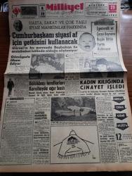 Milliyet Gazetesi - Turkish Newspaper - 23 Nisan 1962 - hasta sakat ve çok yaşlı siyasi mahkumlar hakkında Cumhurbaşkanı Cemal Gürsel siyasi af için yetkisini kullanacak - Ragıp Gümüşpala itham ediyor - Cumhuriyetçi Köylü Millet Partisi kurultayında bir araya oturan ve Osman bölükbaşı'ya karşı Ahmet Tahtakılıçı destekleyen delegeler fotoğraf - Anayasa mahkemesi kuruluyor - egemenlik ve çocuk Bayramı bugün bütün yurtta kutlanıyor - Suni böbrek cihazı bir hayat kurtardı - egemenim egemensin yazan Çetin Altan - İstanbul Ankara Radyosu Programı - 23 Nisan 1920 arifesinde Anadolu basını yazan Ömer Sami Coşar - Abdülcanbaz'ın maceraları çizen Turhan Selçuk - şehir tiyatrosunda yılın son oyunları yazan Altan İlkin - Brigitte Bardot kriz geçirdi fotoğraflar - Arçelik buzdolabı - genç milli takımımız grup birinciliğine yaklaşıyor - Genç milli takımımızın fransa'yı 2-0 yendiği maçtan fotoğraf - Fenerbahçe'nin Karagümrük karşısında galibiyet hakkı değildi fotoğraf - Vefa 1 Feriköy 0