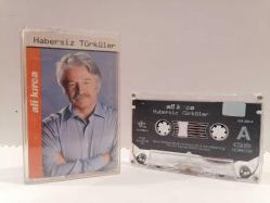 Kaset - Ali Kırca - Habersiz Türküler