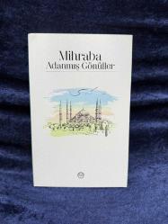 Mihraba Adanmış Gönüller