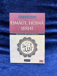 Ayet Ve Hadislerle Esmaü'l Hüsna Şerhi