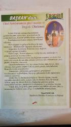 ÜZÜM VE PEKMEZ DİYARI KARABURNA DERGİSİ - 2007 SAYI : 9- ÜZÜM VE PEKMEZ DİYARI - KARABURNA  BELEDİYESİ yayını-Hacıbektaş-Nevşehir- KAPALI SPOR SALONU - CUMHURİYET MEYDANI - TANKUT ÖKTEM - ATATÜRK HEYKELİ - İSMAİL ALPTEKİN - ATİLLA KOÇ - KEMAL ÇELİK - AVANOS ESNAF SANATKARLAR ODASI - KIZILIRMAK MATBAASI - HALK TOPLANTILARI - HASBAHAL TOPLANTILARI - FAKİRLERE ARSA - KONUT KOOPERATİFİ - 700 M2 ARSA - 110 M2 KONUT - İYİLİK YAP - TAM TAKIM EKSİKSİZ 90 SAYFA