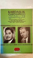 KARDAŞLIK KÜLTÜR SANAT EDEBİYAT VE FOLKLOR DERGİSİ - OCAK-MART 2000 SAYI: 5 NEJDET KOÇAK - ABDULLAH ABDURRAHMAN - ACAR OKAN - SALAH NEVRES - ERŞAT HÜRMÜZLÜ - MEVLÜT ULUĞTEKİN YILMAZ - SADI SOMUNCUOĞLU - OĞUZ ÇETİNOĞLU - FIRAT KIZILTUĞ - AHMET ÇAĞATAY - AL-TAHIR VATTAR - FAHRİ ERSAVAŞ - MAHIR NAKIP - ALİ HÜSEYİNOĞLU ŞAMİL - MUSTAFA KAYABEK - SUPHI SAATÇI - YILMAZ TAHİR - KEMAL ÇAPRAZ - MEHMET YARDIMCI - İZZETTİN KERKÜK - HAŞİM NAHİT ERBİL - ALİ PARLAK - NUSRET MERDAN - MAZHAR EVREN ÇUBUKÇU - MEHMET YILMAZ - NAGAHAN (ORBAY) AKAY - HASAN DEMİRCİ - HABİB HÜRMÜZLÜ - ALİ İHSAN NAQIB - ZİYAT AKKOYUNLU - YAVUZ AKPINAR - AHMET B. ERCİLASUN - HAŞİM KARPUZ - SAİM SAKAOĞLU - ABDÜSSELAM ULUÇAM - YALMAN ARSLAN - KEMAL BEYATLI - AYDİL EROL - RABİA KOCAMAN - DAHLIA NAQIB - ÖMER ÖZTÜRKMEN - SUPHI SALT - RIFAT YOLCU - RIZA DEMİRCİ - ADİL ŞERİF - TÜRKMEN ŞEHİTLERİ - IRAK TÜRKMENİ GENÇLERE MEKTUPLAR - KADRO - KAHRAMANLAR - KÖŞKÜMÜZ - BİZE GÖRE - SEVGİ ÜZERİNE - KERKÜK GÜZELİ  - TAM TAKIM EKSİKSİZ 64 SAYFA