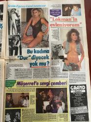 ŞEY HAFTALIK MAGAZİN GAZETESİ DOĞUM GÜNÜ HEDİYESİ  ( Turkish Newspaper ) - 18 MART 1989 -TAM TAKIM 10 SAYFADIR -Nazan Şoray-Turan Çevik-Türkan Şoray-Ayşegül-Neşe Aksoy-Sevim Egesoy-Sibel Barış-Lokman-Müşerref Akay-Hümeyra-Sisi-Metin Sarp-İpek Pınar-Nur Sürer-Müjde Ar-Ferdi Özbegen-Tülay Karaca-Zinnur Karaca-Atilla Arcan-Zeki Müren-Müjdat Gezen-Gönül Yazar-Yalçın Gülhan-Çetin Alp-Atilla Yelken-Meral Somen-Atila Özdemiroğlu-Yıldırım Aktuna Nazan Şoray’a çamur-Turan Çevik yüzünden başı yine dertte-Namusuna sürülen kara lekeyi silmek için her şeye razı-Tek desteği ablası-SHP’de Sultan hayranlığı-Ayşegül’ün son kumarı-Neşe Aksoy’un gizlediği nikah-Sevim Egesoy kural tanımıyor-Bu kadına “dur” diyecek yok mu-Lokman’la evleniyorum-Müşerref’e sevgi çemberi-Çirkin dedikodu-Benim kocam olamadı ki-Bu dostluğun tadı başka-Ferdi’nin zor günleri-Travesti Tolga’ya rağbet çok-Teyzesinin yolundaki dansöz-Tükenmez sermayeler-Kızıyla yarışıyor-Cankurtaran’a onlar da saldırdı-Yıldırım Aktuna’yı da geçti-Ba