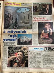 HAFTA SONU GAZETESİ DOĞUM GÜNÜ HEDİYESİ  ( Turkish Newspaper ) - 12 AĞUSTOS 1977 -TAM TAKIM 12 SAYFADIR -Türkan Şoray-Nazan Şoray-Rüçhan Adlı-Seyfet Adlı-Bahar Erdeniz-Sevda Karaca-Seher Şeniz-İskender Doğan-Ayşe Doğan-Bayram Doğan-Bülent Ersoy-Fahrettin Aslan-Elif Pektaş-Ekber Berk-Naşi Nadi-Meral Kuyucu-Naciye Nadi-Meral Kuyucu-Sümer Günay-Hale Soygazi-Ahmet Özhan-Nükhet Duru-Seher Dilgimen-Prens Charles-Prenses Diana-Gönül Yazar-Cüneyt Göksu-Zeki Müren-Taner Şener-Roger Vadim-Brigitte Bardot-Annette Stroyberg-Catherine Deneuve-Jane Fonda-Catherine Schneider-Asu Maralman-Seyyal Taner-Turan Güneş-Naim Alkan-Burhan B.-Bülent Kınay-“Bu iş bitecek”-Kaynanagelin yanyana-Kördüğümün çözümü Rüçhan Adlı’ya kaldı-Bahar Erdeniz’in Kumburgaz’daki esrarengiz dayısı-Milyoner sevgiliden kala kala bu kaldı!-İşte Seher Şeniz’i intihara sürükleyen adam!-Gelin hanımın kokusu çıktı!-11 Ağustos 1977 bugün artık özgürüm-O gün hepsinde bir eksik vardı-“Yüzemiyorum çünkü huylanıyorum”-Tadıya bağlanan baskın