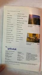 KAMİL KOÇ, YOLCULUK AYLIK KÜLTÜR VE YAŞAM DERGİSİ - EKİM 2008 SAYI: 52 EMİN ŞENYER - ÜLKÜ TAMER - AHMET TELLI - FEYZA HEPÇİLİNGİRLER - MEHMET ALİ KILIÇBAY - ÜSTÜN AKMEN - CEYDA ATAC - CEYDA TAŞDELEN - SELEN S. YAVUZ - FARUK AKBAŞ - KÖKSAL KAYHAN - BERNA ÇETİN AKGÜN - EMRAH GÜLTEKİN - SANEM AKER - İBRAHİM BARUT - BUKET BAHAR DİVRAK - OĞUZ ERTEN - EMRE İKİZLER - CEMAL İLKBAHAR - ÖZLEM İNAY - GALENA İŞ - MEHMET KAÇMAZ - DENİZ YALIM KADIOĞLU - İZZET KERİBAR - DEMET SAĞLAM - HASAN TORLAK - İLKER YAVUZ - ÖZCAN YURDALAN - İSMAİL KARPUZOĞLU - ALPER SAĞNAK - YASEMİN TÜRE - FADİME ALKAN - ETHEM ÖZ - JAMES GILLIES - GERALD KASTBERGER  UZAK MENZİL DAMBALA - YOL ÜSTÜ BERGAMA - RÖPORTAJ EMİN ŞENYER - YAKIN TARİHTEN BİR SAYFA KAYAKÖY - DÜNYA İLKYARDIM GÜNÜ - ENDEMİK BİTKİLER - ÖZGÜN KONU BALIKESİR KOLONYASI - FOTOĞRAF TEKNİKLERİ - SİNE YORUM - İŞTE YAŞAM - GEÇMİŞİN İZİNDE - DOĞADAN KÜLTÜRE - MASA ÜSTÜ - KÜLTÜR SANAT AJANDA - YOLCULUKTA SAĞLIK - KİTAPLIK - KAMİL KOÇ HABE - TAM TAKIM EKSİKSİZ 130 SAYFA