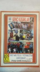 GENÇ KUŞAKLAR DERGİSİ - KASIM-ARALIK 2005 SAYI: 36 MUSTAFA KEMAL ATATÜRK - YILMAZ YÜKSEL GÜNGÖR - BARIŞ CİHAN CANTÜRK - YILMAZ YÜCEL - YASEMİN YAPICI - ALTAN SAKİN - MERAL KANDEMİR - AYHAN KANDEMİR - AYSİN KADIRBEYOĞLU - ÖZÜM AYBİKE ORHAN - İPEK ŞAPÇI - ASLI İREM YULA - ASLI İDİL KAYNAR - CEMRE ÖZDEMİR - ALP MESRUR PAKSOY - ECE OBA - BAHA HAKTANIR - ONUR CAN SOYBİR - ANIL TEMİZ - IŞIL SÖZER - MERVE ERMİŞ - NİLŞAH ÜNAL - TUĞÇE ZAMAN - KİRİSTİN TOKUÇ - GÜLŞAH ÇETİN - TUĞÇE DARCAN - CEREN BEYEN  GENÇ KUŞAKLAR DERNEĞİ 10. YIL KUTLAMASI - NE MUTLU TÜRKÜM DİYENE - ATATÜRK GENÇLERİ - GENÇLİKTEN ATA’YA MEKTUP - DERNEK AKTİVİTELERİ - KOMPOZİSYON YARIŞMASI ONUR BELGELERİ - CUMHURİYETİN İLANI VE KAZANDIRDIKLARI - ŞİŞLİ BAKIRKÖY BÜYÜKÇEKMECE OKULLARI YARIŞMASI - CUMHURİYETİN ÖNEMİ - ATATÜRK’ÜN GENÇLİĞE HİTABESİ - HİÇKİMSE ATATÜRK OLMADI - DAYANAMAM ŞİİRİ - ÇAĞDAŞ SPOR - FUTBOL VE GELİŞİM - GENÇLERİN BİLİME BAĞLI YETİŞMESİ - CUMHURİYETİN BEKÇİLERİ GENÇLER - GENÇ KUŞAKL - TAM TAKIM EKSİKSİZ 12 SAYFA