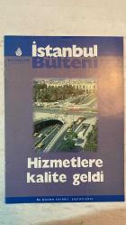 İSTANBUL BÜYÜKŞEHİR BELEDİYESİ, İSTANBUL BÜLTENİ DERGİSİ - EYLÜL 2000 YIL: 7 SAYI: 126 ŞENOL DEMİRÖZ - YÜKSEL KANAR - ÜFTADE OĞUZ - CENGİZ ÖZDEMİR - HÜSEYİN ÖZTÜRK - SEVİLAY YILMAZ - HATİCE ÖNCÜL - BİRGÜL ÖZKAN - ZEKİ GÜMÜŞ - ALİ MÜFİT GÜRTUNA  TAKSİM-4.LEVENT METRO HATTI AÇILIŞI - BESTKOM PROJESİ İLE HİZMETTE KALİTE STANDARTLARI - HALKALI ÇÖPLÜĞÜ YEŞİL ALANA DÖNÜŞÜYOR - BÜYÜKÇEKMECE ÇEVRE PROJESİ - AFET MÜDAHALE MERKEZLERİ - HALK EKMEK İLE ÇEŞİT VE KALİTE BOLLUĞU - ANADOLU HİSARI’NDA GEZİ - MARMARA DEPREMİ DEĞERLENDİRME KONFERANSI - İSTANBUL OLİMPİYATLARDA BÜYÜKŞEHİR - METRO İLE İSTANBUL’UN TRAFİK SORUNUNA ÇÖZÜM - HİZMETTE KALİTE VE BÜYÜK TASAVVUR - AĞAÇ DİKİMİ VE PARK ALANLARI - ÇÖP ALANLARININ REHABİLİTASYONU - ALİ MÜFİT GÜRTUNA’NIN İSTANBUL VİZYONU - TARİH, ŞİMDİKİ ZAMAN VE GELECEK ZAMAN ARASINDA İSTANBUL - OSMANLI VE CUMHURİYET DÖNEMİNDE İSTANBUL’UN VAKTİ - İSTANBUL’U AHENKLERİN BULUŞTUĞU İKLİM HALİNE GETİRME HEDEFİ - TAM TAKIM EKSİKSİZ 34 SAYFA
