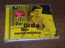 DAVUT GÜLOĞLU - DUR ORDA DUR.  DÖNEM BASKISI MÜZİK CD SİDİR.