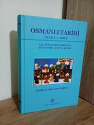 Osmanlı Tarihi 3.Cilt 2.Kısım - XVI.Yüzyıl Ortalarından XVII.Yüzyıl Sonuna Kadar