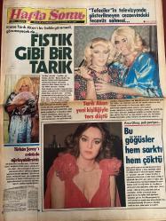 HAFTA SONU GAZETESİ DOĞUM GÜNÜ HEDİYESİ  ( Turkish Newspaper ) - 23 ARALIK 1977 -TAM TAKIM 12 SAYFADIR -Tarık Akan–Arzu Okay–Türkân Şoray–Sevim Tuna–Medine Şen–Miles Eastin–Karlı–Döndü–Hülya Koçyiğit–Şenol ailesi–Erol Büyükburç–Bülent Ersoy–Cem Karaca–Sibel Egemen–Doktor Orhan–Nükhet Duru–Mehmet Toman-Mary–Dr. Onur Karaoğlu–Bülent Ersoy–İlhan Günce–Hayriye Göncü–Güzide Kasacı–Jackie Kennedy–Edward Kennedy–Türkân Şoray–Bir gün bağırsaklarınız iflas ederse–İyi bir hasta olmak için–Sinir neden nefes darlığı yapar?–Sigara bal gibi seksi öldürüyor!–Kennedy’lerde çatlak var…–Bu devirde bu kira… oh ne âlâ ne âlâ…–Beni ölmeden öldürdüler…–Derdinizi Bize Yazın–Haftanın mektubu–Rüya ve gerçek–Üvey anne gibi…–Kardeş kardeşe kötülük eder mi? -Tarık Akan kadın kılığında-Fıstık gibi bir Tarık–Tefeciler’in televizyonda gösterilmeyen cezaevindeki tecavüz sahnesi…–Tarık Akan yeni kişiliğiyle ters düştü–Bu göğüsler hem sarktı hem çöktü–Göksel Arsoy-Zeki Müren-Enver Demirkıran-Aynur Akarsu-Abdullah Şahin