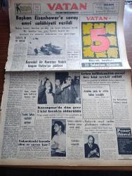 Vatan Gazetesi - Turkish Newspaper - 30 Ocak 1955 - doğuya en iyi imkan yazan Ahmet Emin Yalman Başmakale - Başkan Eisenhower'e savaş emri salahiyeti verildi - komünist için mütareke anlaşmasına rıza göstermiyor - Başvekil Adnan Menderes ile hariciye vekili Fuat Köprülü bugün İtalya'ya gidiyor - Ankara İstanbul tren münakalesi kısmen durdu - Kasım Gülek Araplar kadar İsrail'in de dostuyuz dedi - Zonguldak'ta Grizu infilakından mesul 5 kişi tevkif edildi - Manhattan'da üç oda çeviren Oktay Akbal Yazı Dizisi - tekelin geliri  52 milyon artmış - Danimarka başvekili Hans Hedtoft öldü - Neyzen Yazan Abdulbaki Gölpınarlı  - İsveç'te suni bir kumarhane adası kurulacak - Osmanlı tarihinden sayfalar yazan Feridun Fazıl Tülbentçi Yazı Dizisi - güzel bir tarihi film Gül ve Kılıç Walt Disney tarafından çevrildi fotoğraf - Churchill şimdiye kadar 250'den fazla tablo yaptı - Ankara İstanbul İzmir radyosu programı - Altıncı kat İstanbul Belediyesi şehir tiyatroları dram kısmında - Türkiye İş Bankası