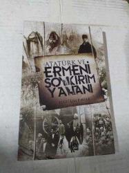 Atatürk ve Ermeni Soykırım Yalanı