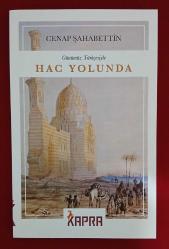 Hac Yolunda (Günümüz Türkçesiyle) (Tam Metin)