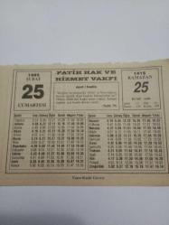 25 Şubat 1995-Orijinal Takvim Yaprağı-Doğum Günü-Söz,Nişan,Nikâh,Düğün ve Önemli Günler Hediyesi-Fatih Hak ve Hizmet Vakfı-Ayet/Hadis(Nahl:79)-Parti ve Ehven-i Şer-Sözün Özü-Karadeniz'den