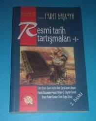 RESMİ TARİH TARTIŞMALARI 1