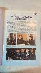 TÜRK KALP VAKFI DERGİSİ - 2003 / 12  TÜRK KALP VAKFI - ÇETİN YILDIRIMAKIN - NAMIK KEMAL ŞENTÜRK - EGUL TAŞTABAN - SUNA BATURAY - HAYATI BABAOĞLU - KENAN GÜVEN - TURAN ŞALIKOĞLU - NIŞAN ÇOLAK - MÜBECCEL ÇAKIR - ERGİN YILDIRIMAKIN - TÜRKAN SABANCI - FİGEN BABAOĞLU - GAYE ALACALAR - GÖKSEL BAŞİPLİKÇİ - GÜL ÖRDEKÇİOĞLU - GÜLAY KAMAZ - GÜLDEN KURDOĞLU - GÜLER KISMET - MERAL ÇALIŞICI - MERİH TURAN - ALTINAY DEMİR - ASİYE KEFELİ - AYLIN SARIGÜL - AYSEL TOPRAK DURUK - AYŞEGÜL TOPLUSOY - AYTEN TUNÇAY - BERNA CEYLAN - HAYRİYE MİDİLLİOĞLU - SELÇUK ALAGÖZ - MİNE BERKAN - BUKET TAŞDELEN - MUSTAFA OSMAN DEMİR - CEYDA EREM - İMREN UTKU - EMİNE ERDEM - NUZHET BİRSEL - ÇETİN YENTUR - BÜLENT ŞİMŞEK - GAZİOĞLU - EMİNE ÖZİLHAN - ESİN DEMİRÖREN - NAHİDE ISPIRGIL - NURAY GÜLLÜ - NURDAN SARIHAN - SARA MIZRAHI - SEMA ŞALIKOĞLU - SEMRA TUMAY - SERAP ÜLGEN - SEVİL DİKMEN - SEVİL DEVELİ - SUNA OZKANCA - SUNA SUZER - SUMER ERGELEN - ULGE CAFERZADE - ÜLKER HANGİ - EROL KANER - SEMİRAM - TAM TAKIM EKSİKSİZ 42 SAYFA