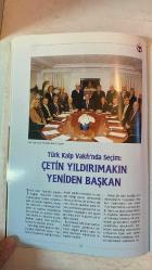 TÜRK KALP VAKFI DERGİSİ - 2003 / 12  TÜRK KALP VAKFI - ÇETİN YILDIRIMAKIN - NAMIK KEMAL ŞENTÜRK - EGUL TAŞTABAN - SUNA BATURAY - HAYATI BABAOĞLU - KENAN GÜVEN - TURAN ŞALIKOĞLU - NIŞAN ÇOLAK - MÜBECCEL ÇAKIR - ERGİN YILDIRIMAKIN - TÜRKAN SABANCI - FİGEN BABAOĞLU - GAYE ALACALAR - GÖKSEL BAŞİPLİKÇİ - GÜL ÖRDEKÇİOĞLU - GÜLAY KAMAZ - GÜLDEN KURDOĞLU - GÜLER KISMET - MERAL ÇALIŞICI - MERİH TURAN - ALTINAY DEMİR - ASİYE KEFELİ - AYLIN SARIGÜL - AYSEL TOPRAK DURUK - AYŞEGÜL TOPLUSOY - AYTEN TUNÇAY - BERNA CEYLAN - HAYRİYE MİDİLLİOĞLU - SELÇUK ALAGÖZ - MİNE BERKAN - BUKET TAŞDELEN - MUSTAFA OSMAN DEMİR - CEYDA EREM - İMREN UTKU - EMİNE ERDEM - NUZHET BİRSEL - ÇETİN YENTUR - BÜLENT ŞİMŞEK - GAZİOĞLU - EMİNE ÖZİLHAN - ESİN DEMİRÖREN - NAHİDE ISPIRGIL - NURAY GÜLLÜ - NURDAN SARIHAN - SARA MIZRAHI - SEMA ŞALIKOĞLU - SEMRA TUMAY - SERAP ÜLGEN - SEVİL DİKMEN - SEVİL DEVELİ - SUNA OZKANCA - SUNA SUZER - SUMER ERGELEN - ULGE CAFERZADE - ÜLKER HANGİ - EROL KANER - SEMİRAM - TAM TAKIM EKSİKSİZ 42 SAYFA