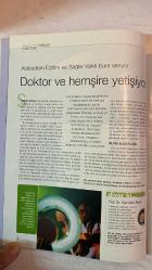 ACIBADEM GÜNCEL SAĞLIK DERGİSİ - MERİ BAHAR - DOÇ. DR. İBRAHİM ÜNSAL - DR. MEHMET BAŞ - PROF. DR. KOPTAGEL LİGÜN - DOÇ. DR. CEM ALHAN - DR. NEŞET GÖKTÜRK - NESLİHAN AKSU - SALİHA KOÇ - ESRA YALAZAN - ZEYNEP ÇUHACI AYAZ - YEŞİM NUR - MERAL YILDIRIM - METİN ÖZKAN - HANDE YÜCEOKUR - ELİF DURAN  BABALIK TESTİ - KORDON KANI BANKASI - SICAKLARDA BESLENME - SPOR VE YAZ ETKİNLİKLERİ - SELÜLİT TEDAVİSİ - KARIN EGZERSİZLERİ - HPV VİRÜSÜ - MESLEK SEÇİMİ - HEPATİT TEHLİKESİ - SÜNNET NE ZAMAN YAPILMALI - SEDEF HASTALIĞINDA IŞIK TEDAVİSİ - KABIZLIK - SPASTİK ÇOCUKLARDA UMUT VERİCİ ÖYKÜ - EL YIKAMA KAMPANYASI “TEMİZ ELLER HAYAT KURTARIR”  ACIBADEM HASTANESİ KADIKÖY - ACIBADEM KORDON KANI BANKASI - FORMSANTE DERGİSİ - DBR DERGİ YAYINCILIK  - TAM TAKIM EKSİKSİZ 68 SAYFA