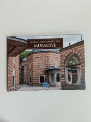 SULTANLARIN KABRİSTANI MURADİYE