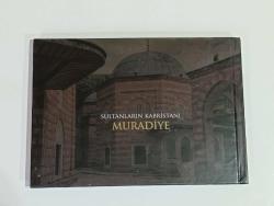 SULTANLARIN KABRİSTANI MURADİYE