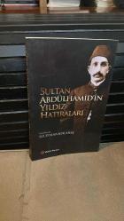 Sultan Abdülhamid'in Yıldız Hatıraları