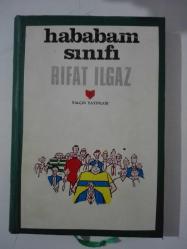 Hababam Sınıfı  / Hababam Sınıfı Baskında / Hababam Sınıfı Uyanıyor ( 1. Baskı ) - 1982