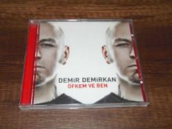 DEMİR DEMİRKAN - ÖFKEM VE BEN  ...  DÖNEM BASKISI TEMİZ  MÜZİK CDSİDİR.