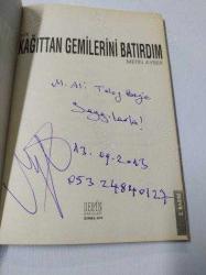 Kağıttan Gemilerini Batırdım ( imzalı