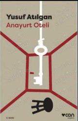 Anayurt Oteli - Yusuf Atılgan