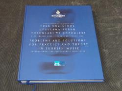 TÜRK MÜZİĞİNDE UYGULAMA-KURAM SORUNLARI VE ÇÖZÜMLERİ .. BÜYÜK BOY-CİLTLİ  2008 1. BASKI-İST.BÜYÜKŞEHİR BELEDİYE YAYINLARI- ORJİNAL SIFIR