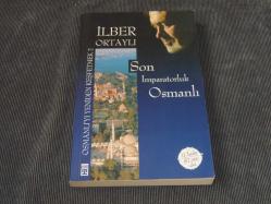 SON İMPARATORLUK OSMANLI - İLBER ORTAYLI - TİMAŞ  YAYINLARI  - 2009 - 11.BASKI--SIFIR KULLANILMAMIŞ KİTAPTIR.