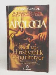 APOLOGIA - İNCİL VE HRİSTİYAN İNANCI SORGULANIYOR - 1. BASKI