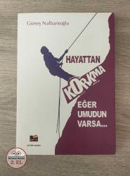 Hayattan Korkma Eğer Umudun Varsa (2. El)